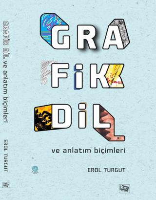 Grafik Dil ve Anlatım Biçimleri | Anı Yayıncılık (Ciltsiz)  - Resim 1