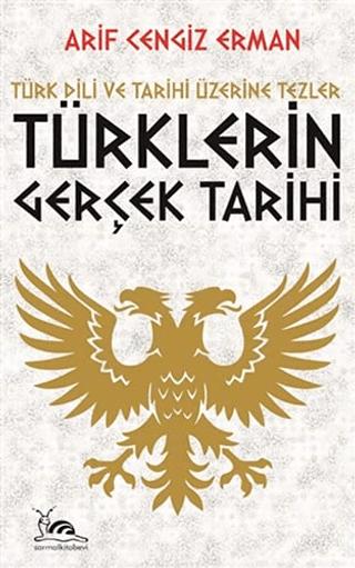 Türklerin Gerçek Tarihi | Sarmal Kitabevi (Ciltsiz)  - Resim 1