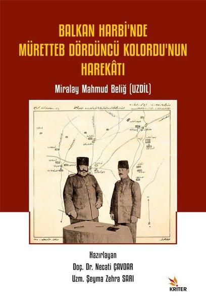 Balkan Harbi'nde Müretteb Dördüncü Kolordu'nun Harekatı | Kriter (İnce Kapak)  - Resim 1