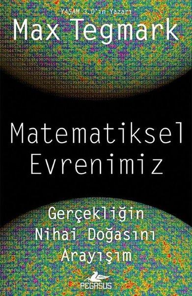Matematiksel Evrenimiz - Gerçekliğin Nihai Doğasını Arayışım | Pegasus (İnce Kapak)  - Resim 1