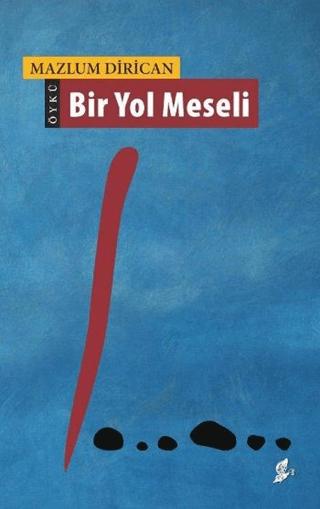 Bir Yol Meseli