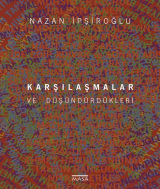 Karşılaştırmalar ve Düşündürdükleri | Masa Yayınevi (Ciltsiz)  - Resim 1