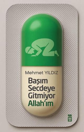 Başım Secdeye Gitmiyor Allah’ım | Timaş Yayınları (Ciltsiz)  - Resim 1