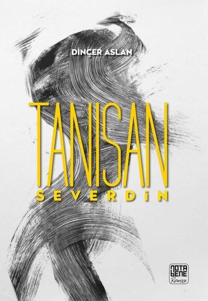 Tanısan Severdin | Nota Bene Yayınları (İnce Kapak)  - Resim 1