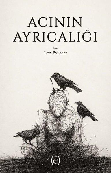 Acının Ayrıcalığı | Epokhe Yayınları (İnce Kapak)  - Resim 1