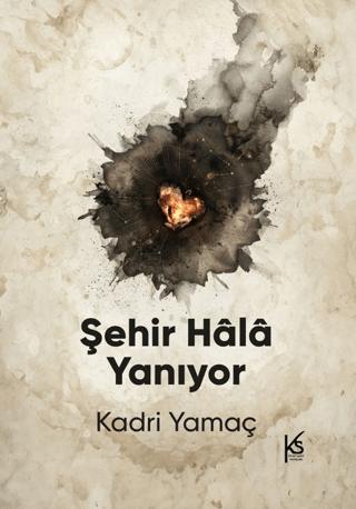 Şehir Hâlâ Yanıyor | KitapSaati Yayınları (Ciltsiz)  - Resim 1