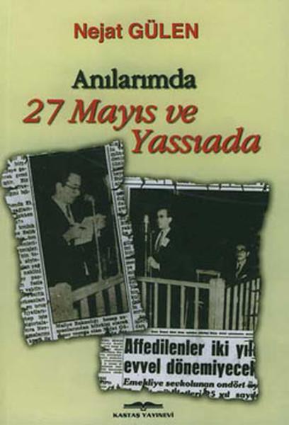 Anılarımda 27 Mayıs ve Yassıada | Kastaş Yayınları - Tarihi Araştırmalar Dizisi (İnce Kapak)  - Resim 1