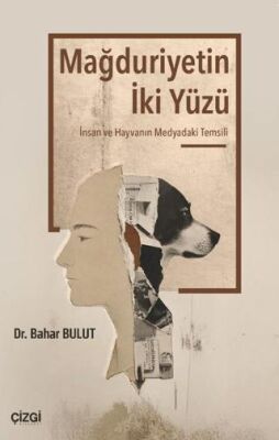 Mağduriyetin İki Yüzü - Bahar Bulut kitap kapağı
