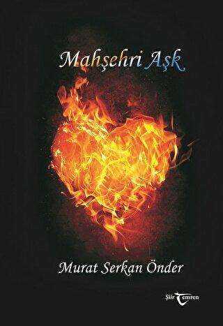 Mahşehri Aşk - Murat Serkan Önder kitap kapağı