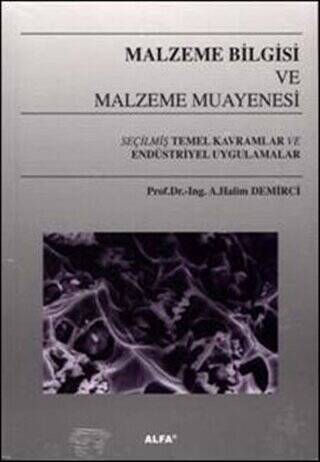 Malzeme Bilgisi ve Malzeme Muayenesi - A. Halim Demirci kitap kapağı