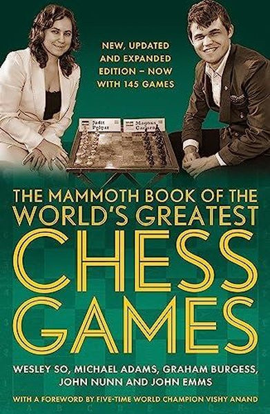 Mammoth Book of the World's Greatest Chess Games . (Mammoth Books) - Kolektif kitap kapağı