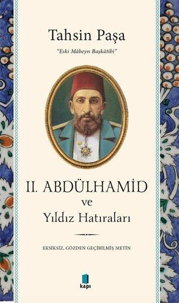 2.Abdülhamid ve Yıldız Hatıraları | Kapı Yayınları (İnce Kapak)  - Resim 1