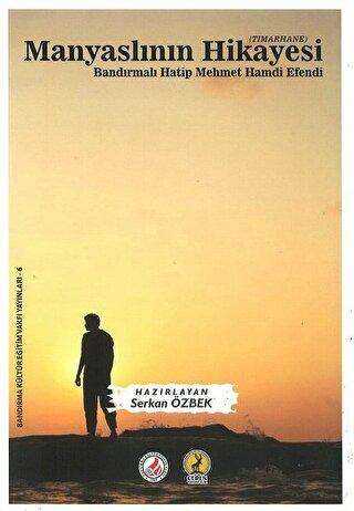 Manyaslının Hikayesi - Mehmet Hamdi Efendi kitap kapağı