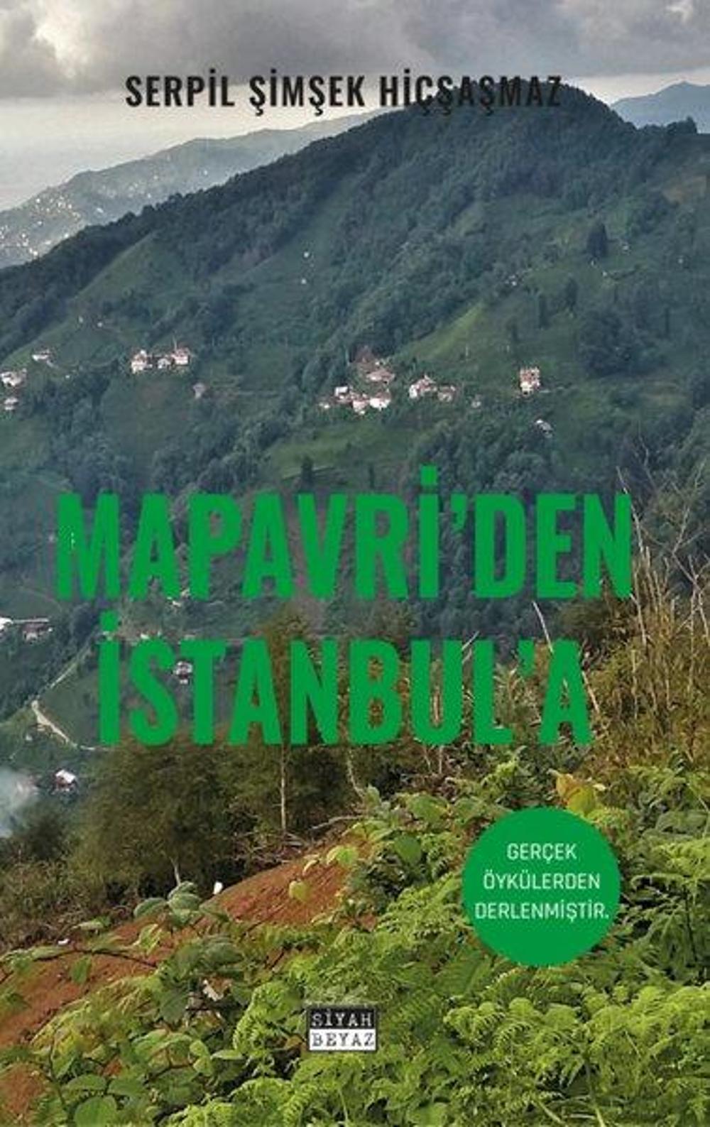 Mapavri'den İstanbul'a | Siyah Beyaz