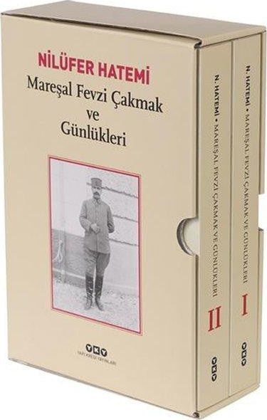 Mareşal Fevzi Çakmak ve Günlükleri - Nilüfer Hatemi kitap kapağı