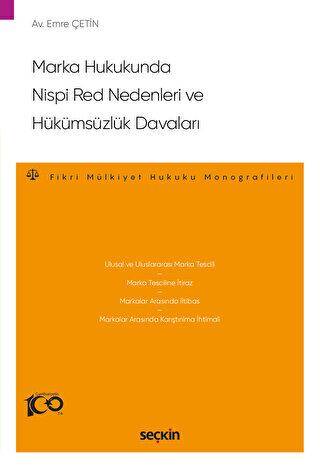 Marka Hukukunda Nispi Red Nedenleri ve Hükümsüzlük Davaları - Emre Çetin kitap kapağı
