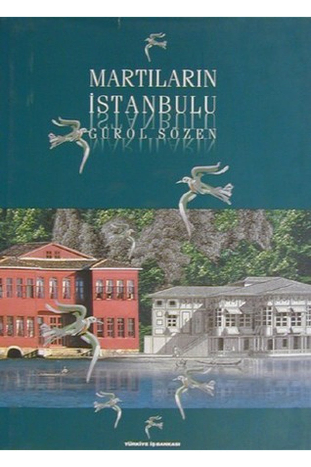 Martıların İstanbul'U - Gürol Sözen (1999 Basım) kitap kapağı