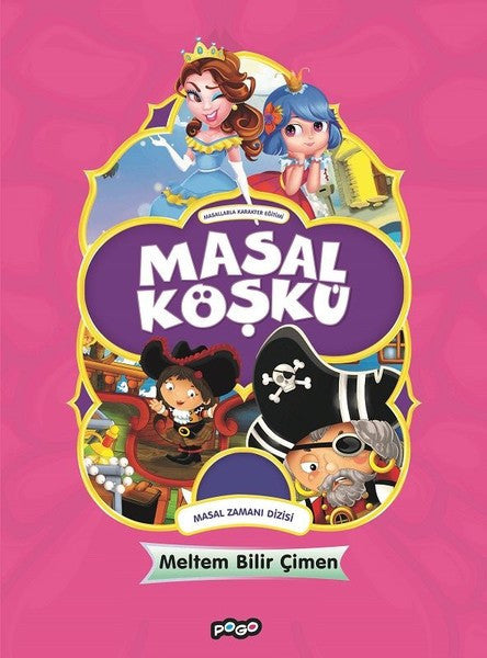 Masal Köşkü-Masal Zamanı Dizisi - Meltem Bilir Çimen kitap kapağı