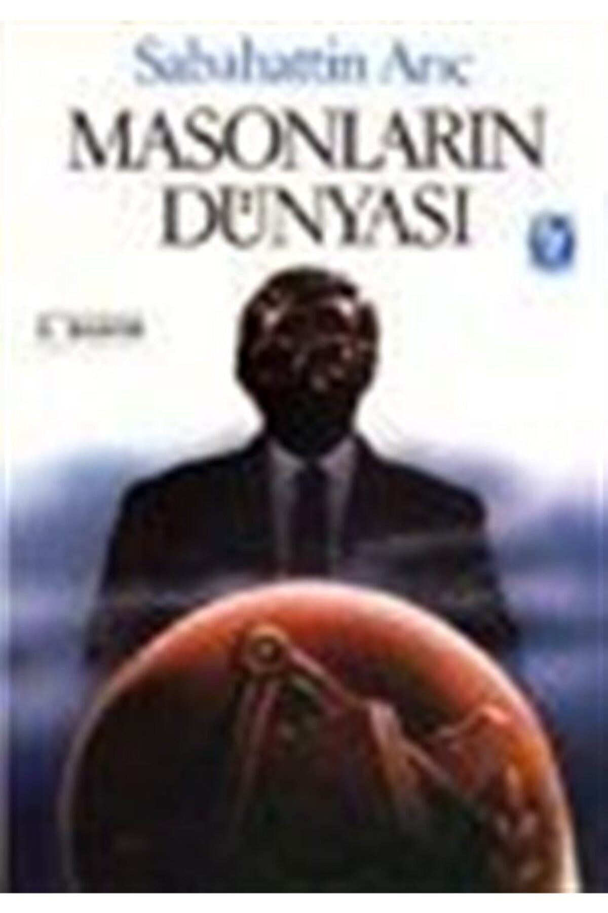 Masonların Dünyası - Sebahattin Arıç kitap kapağı