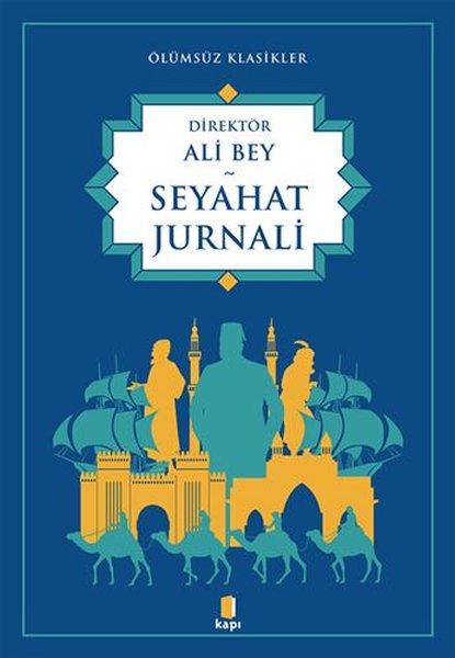 Seyahat Jurnali - Ölümsüz Klasikler | Kapı Yayınları (İnce Kapak)  - Resim 1