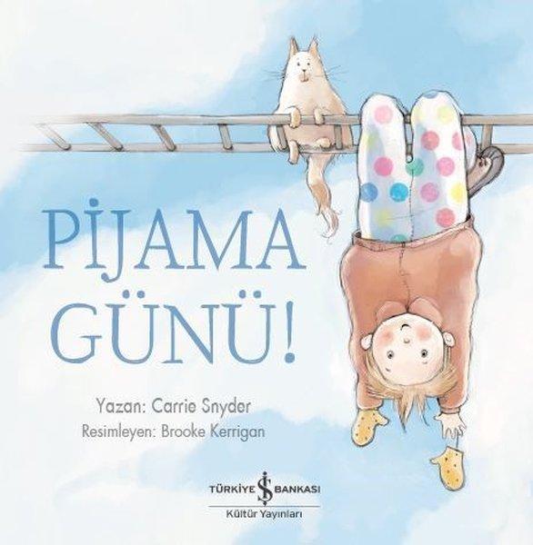Pijama Günü! | İş Bankası Kültür Yayınları (İnce Kapak)  - Resim 1