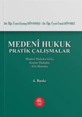 Medeni Hukuk Pratik Çalışmalar - Ünsal Dönmez kitap kapağı