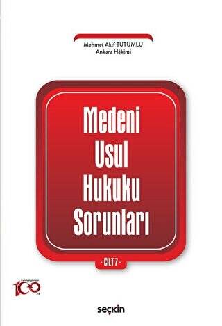Medeni Usul Hukuku Sorunları Cilt: 7 - Mehmet Akif Tutumlu kitap kapağı