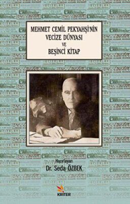Mehmet Cemil Pekyahşi'nin Vecize Dünyası ve Beşinci Kitap - Dr. Seda Özbek kitap kapağı