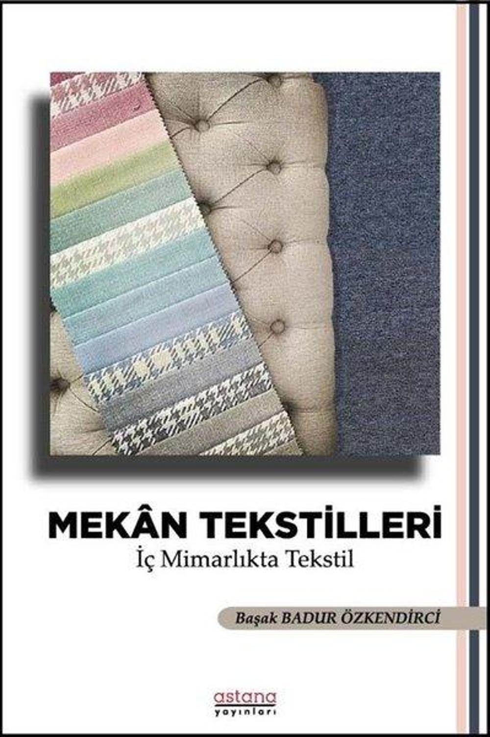 Mekan Tekstilleri - İç Mimarlıkta Tekstil | Astana Yayınları