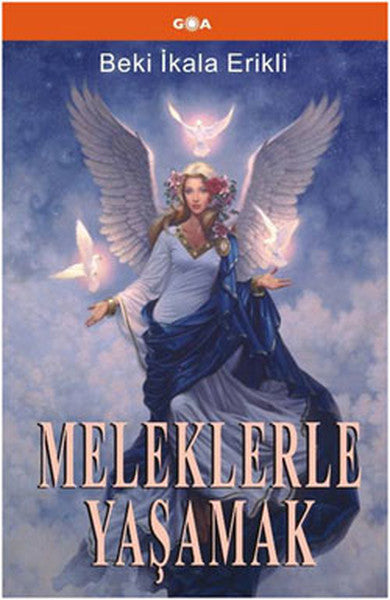 Meleklerle Yaşamak - Beki İkala Erikli kitap kapağı