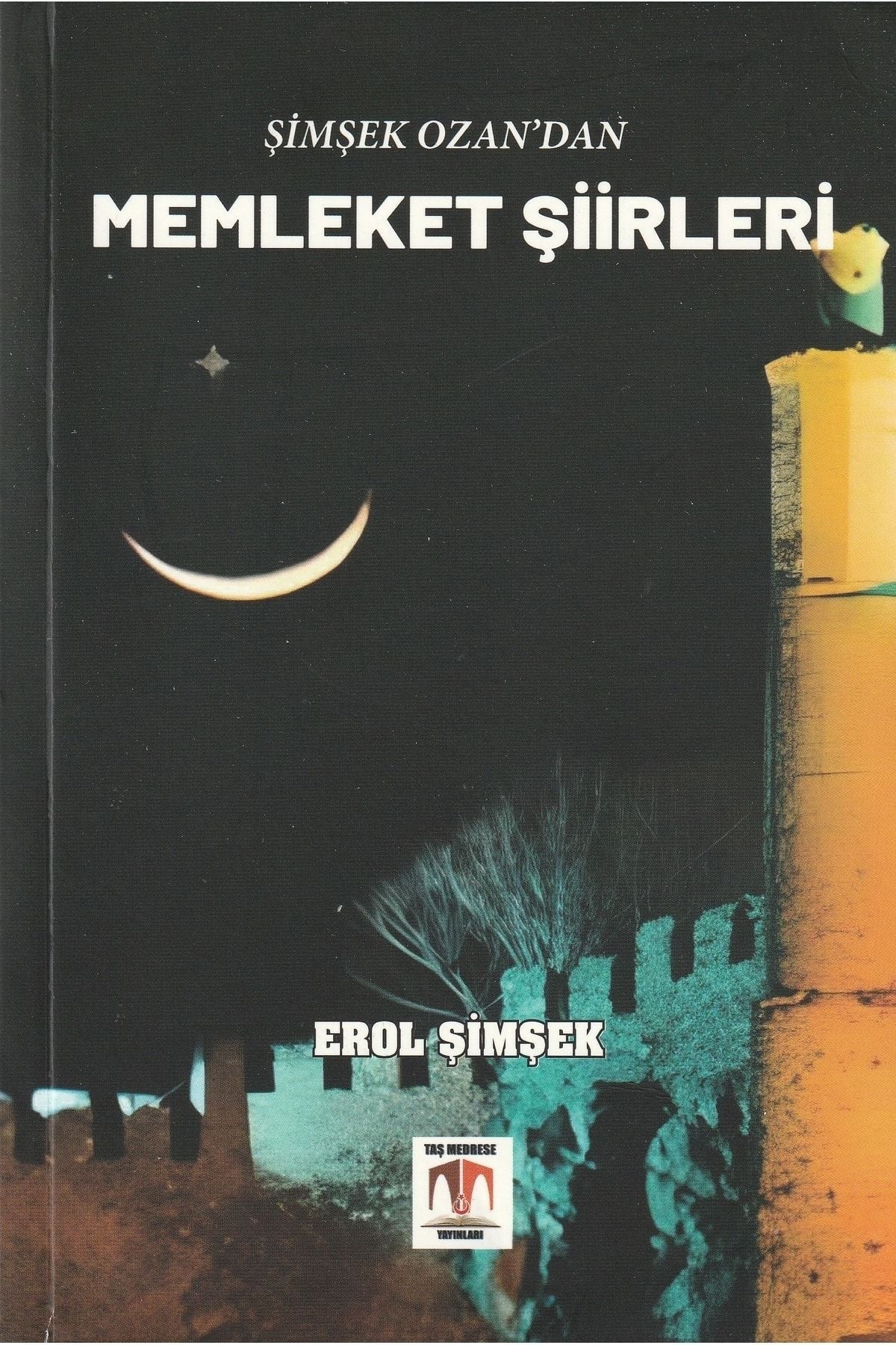 Memleket Şiirleri - Erol Şimşek kitap kapağı
