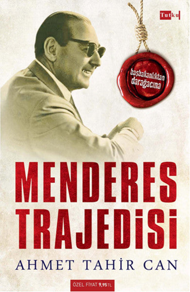 Menderes Trajedisi - Ahmet Tahir Can kitap kapağı
