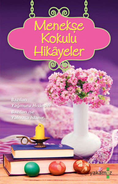 Menekşe Kokulu Hikayeler - Ender Haluk Derince kitap kapağı