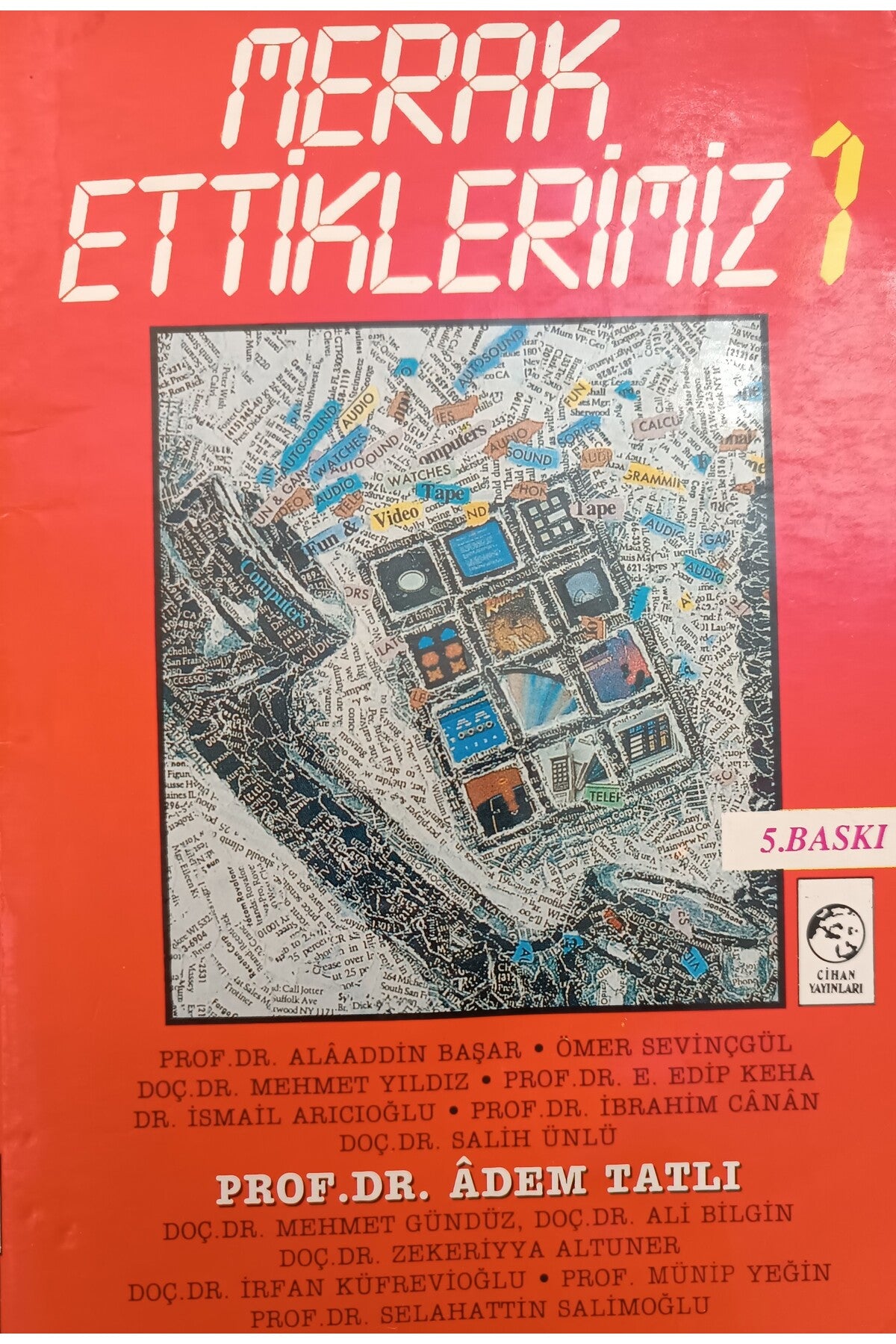 Merak Ettiklerimiz 1 - Prof.Dr. Adem Tatlı kitap kapağı