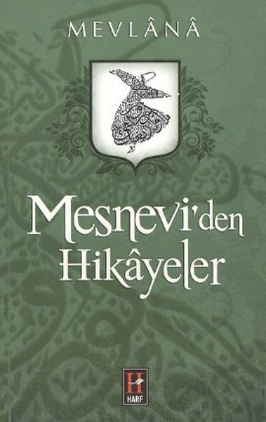Mevlana Mesnevi'den Hikayeler - Mahmut Yılmaz kitap kapağı