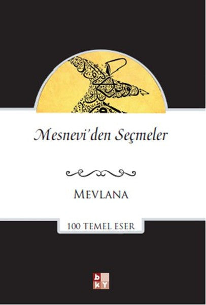 Mesnevi'den Seçmeler - Mevlana Celaleddin-i Rumi kitap kapağı
