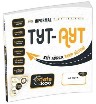 2025 TYT-AYT İnformal Yayınları Meta Koç Eşit Ağırlık Öğrenci Takip Sistemi - Kolektif kitap kapağı