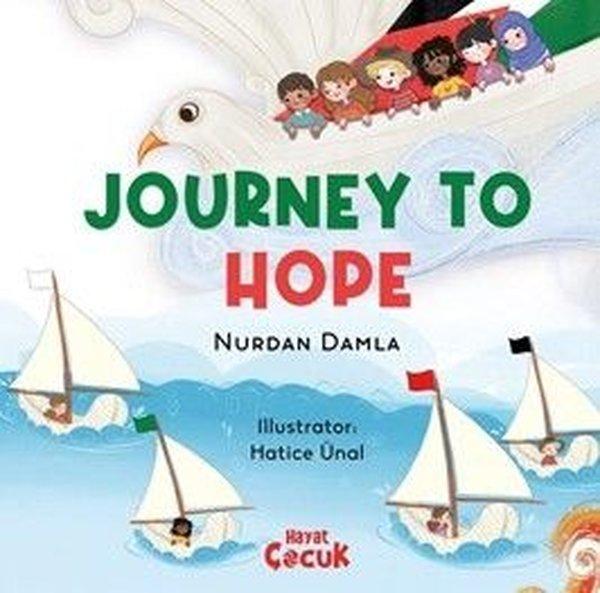 Journey to Hope | Hayat Çocuk (Ciltli)  - Resim 1