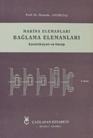 Makina Elemanları Bağlama Elemanları | Çağlayan Kitabevi (Ciltsiz)  - Resim 1