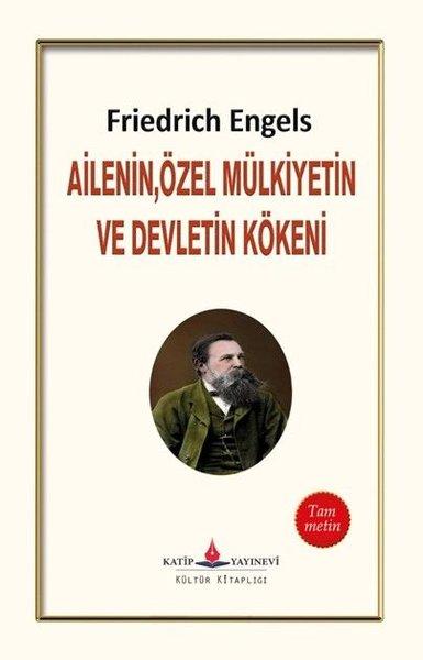 Ailenin Özel Mülkiyetin ve Devletin Kökeni | Katip Yayınevi (İnce Kapak)  - Resim 1