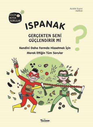 Ispanak Gerçekten Seni Güçlendirir mi? | Teleskop Popüler Bilim (Ciltli)  - Resim 1
