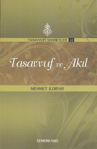 Tasavvuf ve Akıl | Semerkand Yayınları (İnce Kapak)  - Resim 1