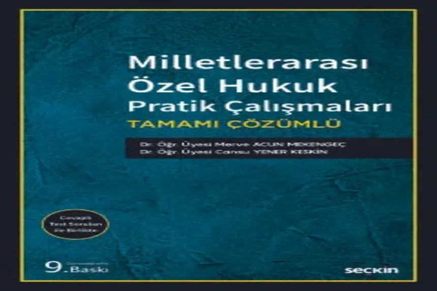 Milletlerarası Özel Hukuk Pratik Çalışmaları Dr. Öğr. Üyesi Merve Acun Mekengeç kitap kapağı