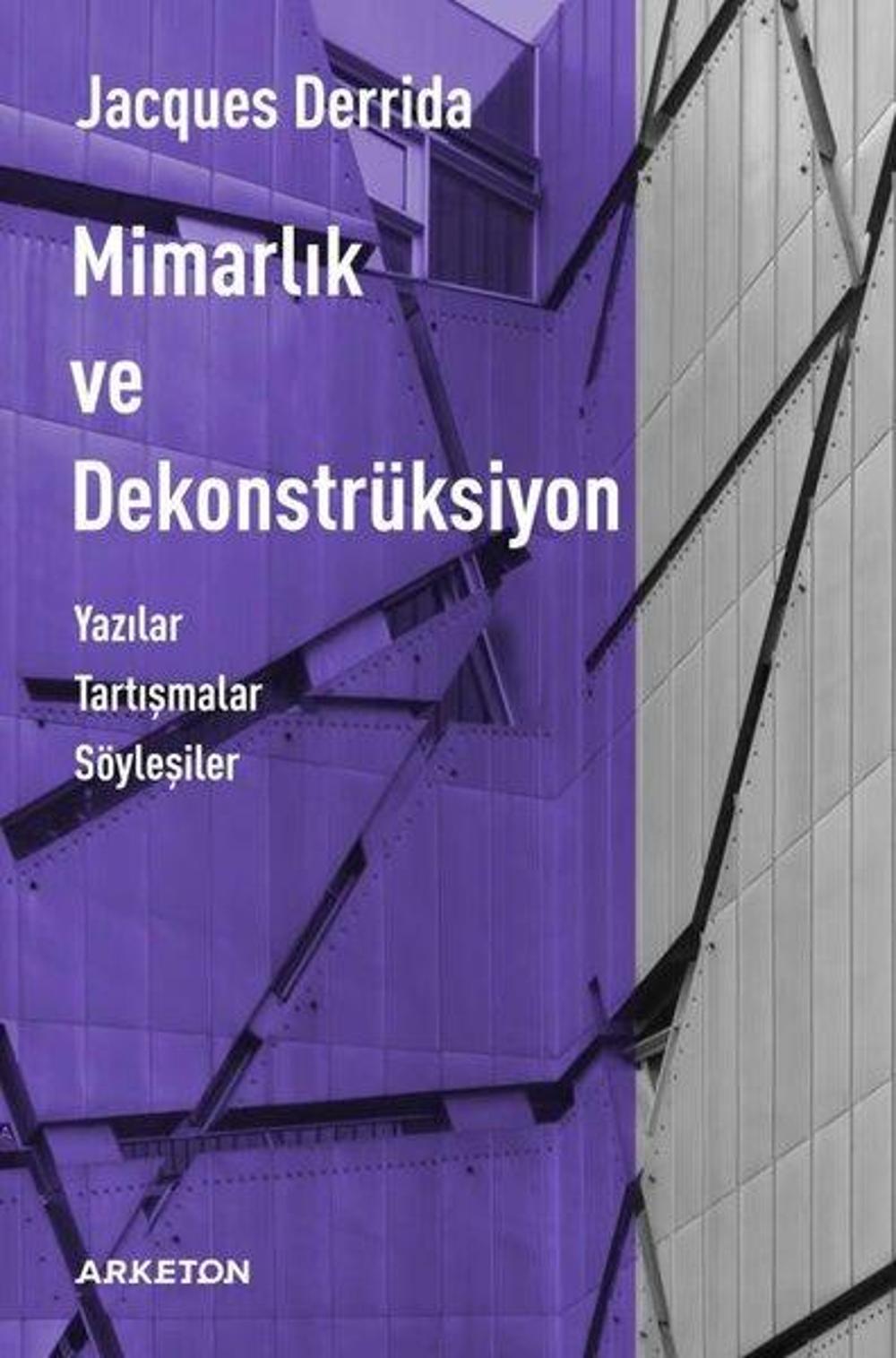 Mimarlık ve Dekonstrüksiyon | Arketon Yayıncılık