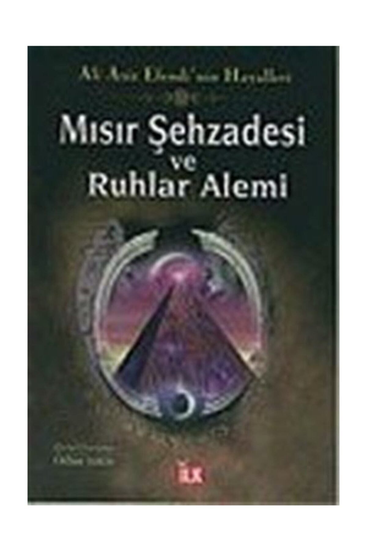 Mısır Şehzadesi Ve Ruhlar Alemi - Orhan Sakin - Orhan Sakin kitap kapağı