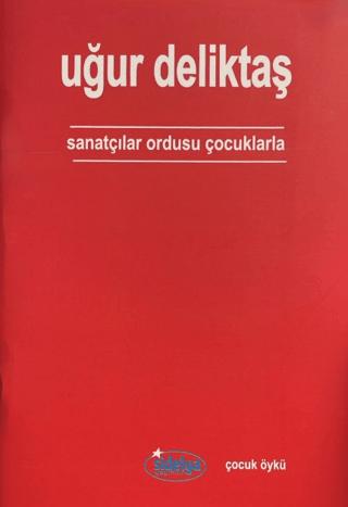 Sanatçılar Ordusu Çocuklarla | Sidelya Yayınları (Ciltsiz)  - Resim 1