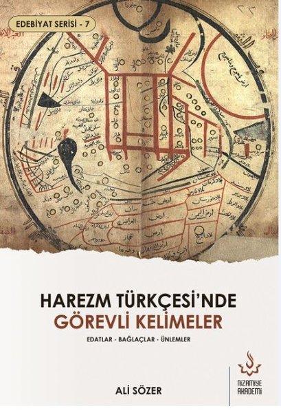Harezm Türkçesi'nde Görevli Kelimeler - Edatlar - Bağlaçlar - Ünlemler | Nizamiye Akademi (İnce Kapak)  - Resim 1