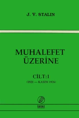 Muhalefet Üzerine Cilt: 1 | İnter Yayınları (Ciltsiz)  - Resim 1