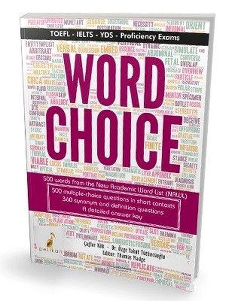Word Choice TOEFL IELTS YDS Proficiency Exams | Pelikan Yayınları (İnce Kapak)  - Resim 1