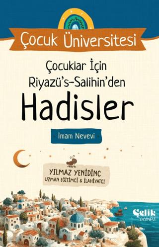 Çocuk Üniversitesi - Çocuklar İçin Riyazüs Salihin'den Hadisler